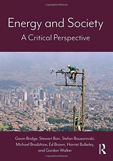 Book cover of: Energy and Society. By: Gavin Bridge