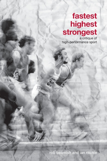 Book cover of: Fastest, Highest, Strongest. By: Rob Beamish