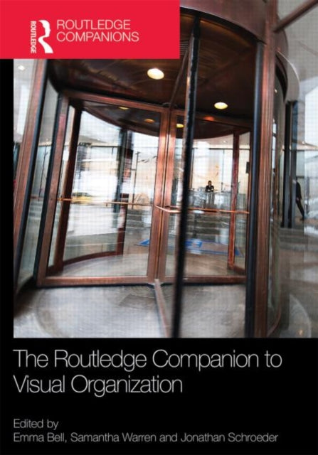 Book cover of: Routledge Companion to Visual Organization. By: Emma Bell