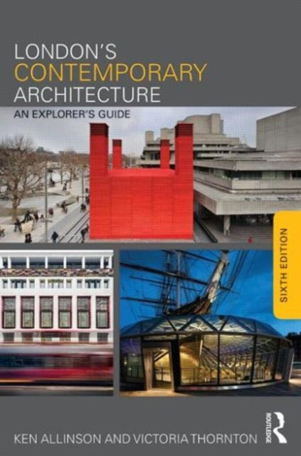 Book cover of: London's Contemporary Architecture. By: Ken Allinson