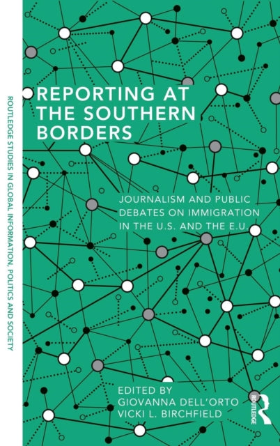 Book cover of: Reporting at the Southern Borders