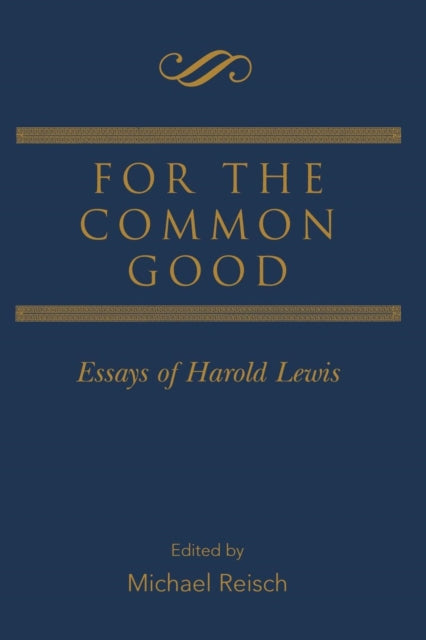 Book cover of: For the Common Good. By: Michael Reisch