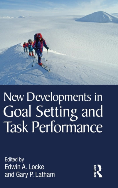 Book cover of: New Developments in Goal Setting and Task Performance