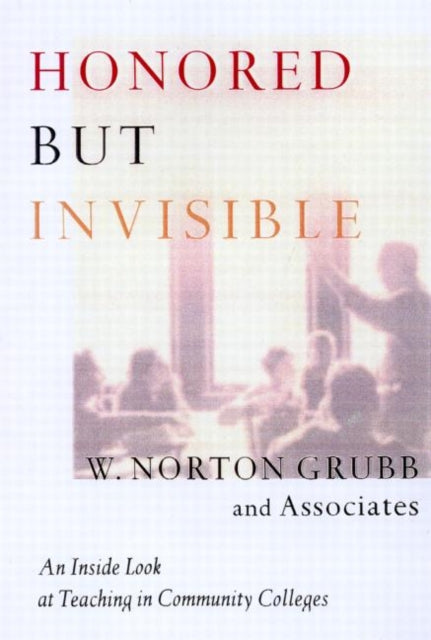 Book cover of: Honored but Invisible