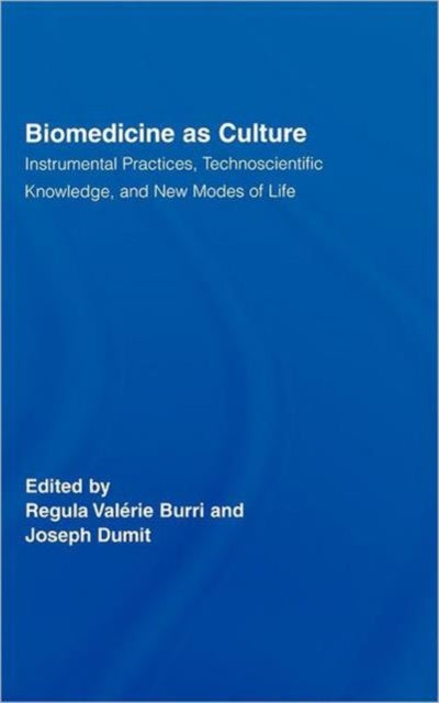 Book cover of: Biomedicine as Culture