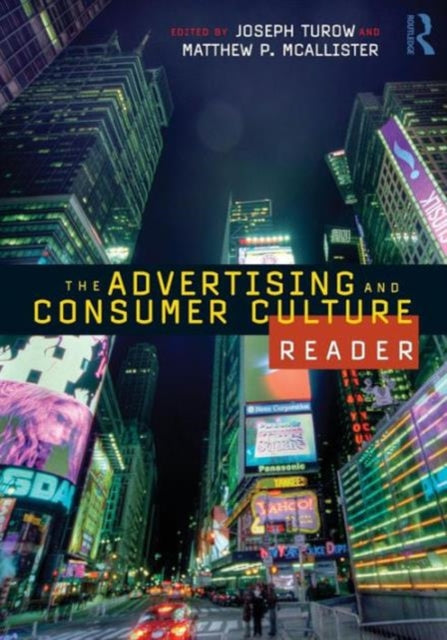 Book cover of: Advertising and Consumer Culture Reader. By: Joseph Turow