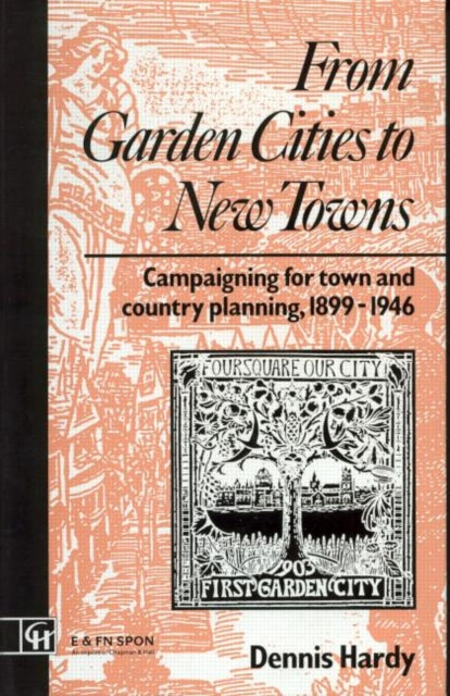 Book cover of: From Garden Cities to New Towns