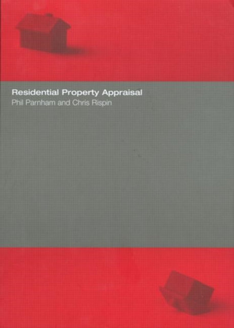 Book cover of: Residential Property Appraisal. By: P. Parnham