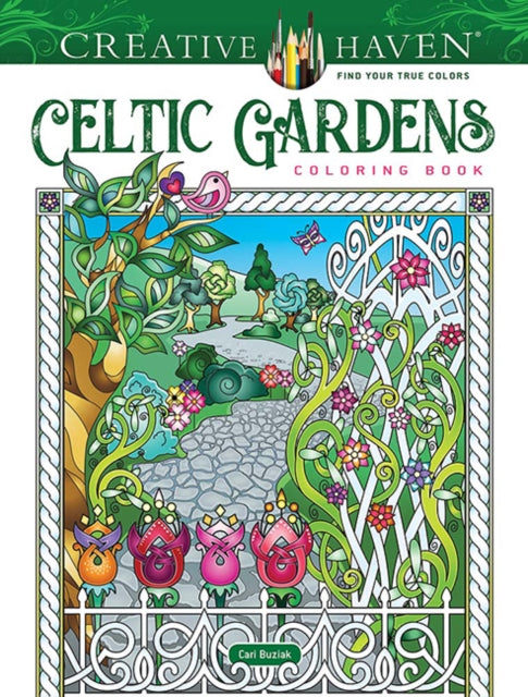 Book cover of: Creative Haven Celtic Gardens Coloring Book. By: Cari Buziak
