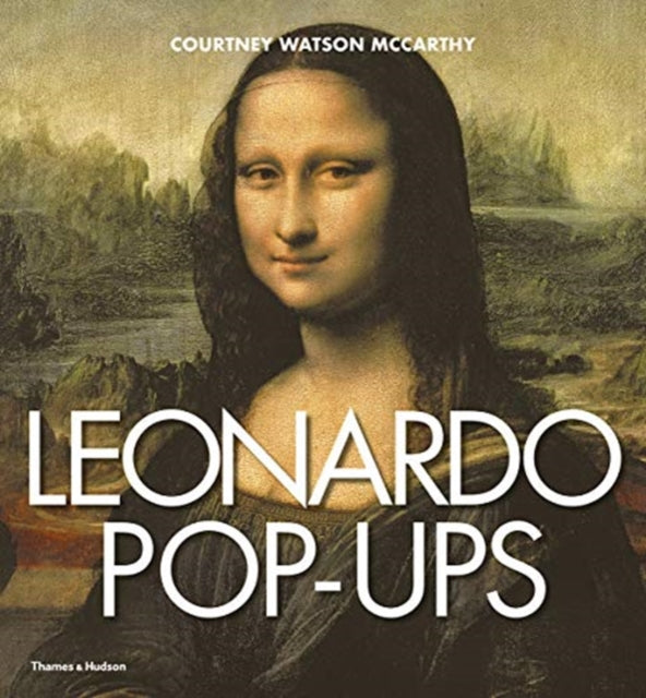 Book cover of: Leonardo Pop-ups. By: Courtney Watson McCarthy