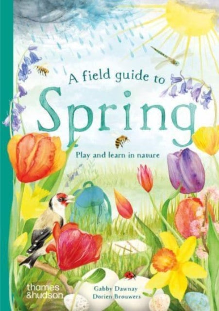 Book cover of: Field Guide to Spring. By: Dorien Brouwers