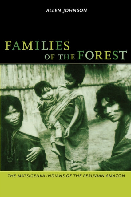 Book cover of: Families of the Forest. By: Allen Johnson