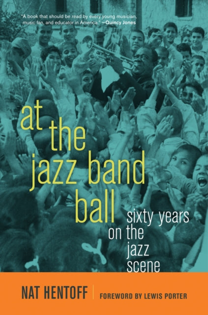 Book cover of: At the Jazz Band Ball. By: Nat Hentoff