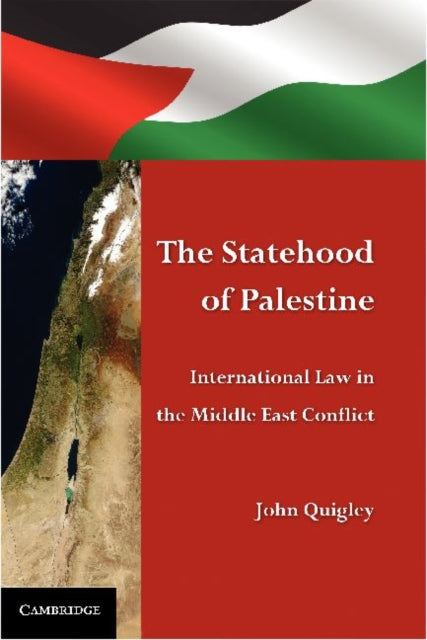Book cover of: Statehood of Palestine. By: John B. Quigley