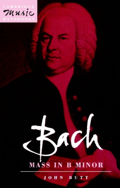 Book cover of: Bach: Mass in B Minor