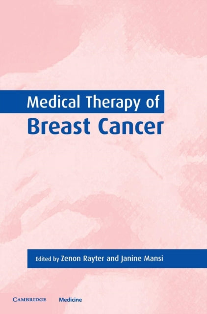 Book cover of: Medical Therapy of Breast Cancer