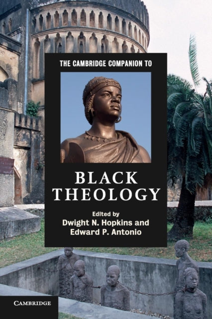 Book cover of: Cambridge Companion to Black Theology. By: Dwight N. Hopkins