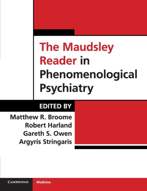 Book cover of: Maudsley Reader in Phenomenological Psychiatry. By: Matthew R. Broome