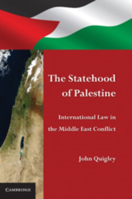 Book cover of: Statehood of Palestine. By: John B. Quigley