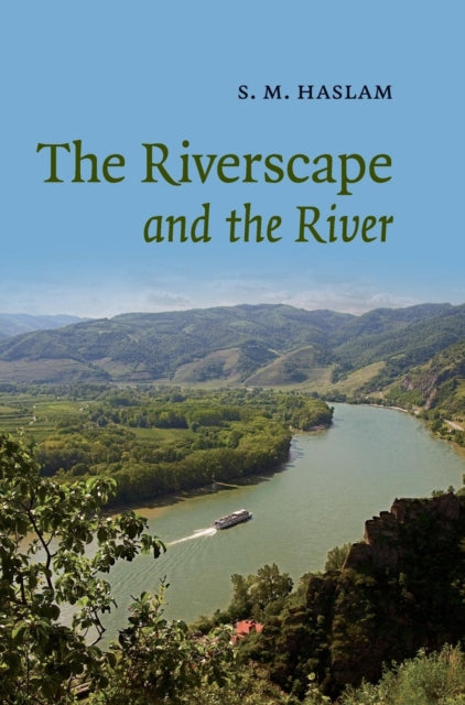 Book cover of: Riverscape and the River. By: Sylvia Haslam