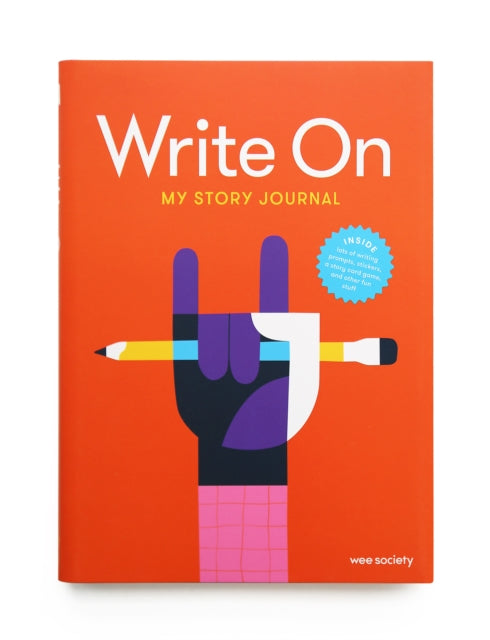 Book cover of: Write On: My Story Journal