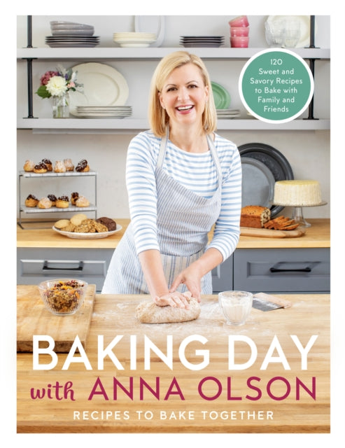 Book cover of: Baking Day with Anna Olson. By: Anna Olson