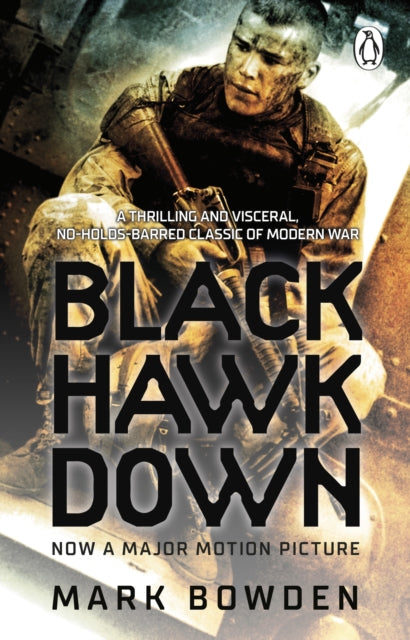 Book cover of: Black Hawk Down. By: Mark Bowden