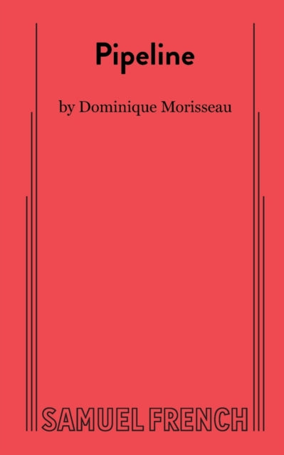 Book cover of: Pipeline. By: Dominique Morisseau