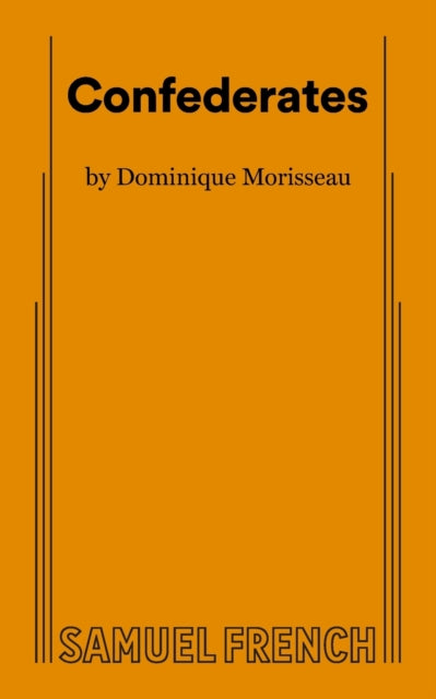 Book cover of: Confederates. By: Dominique Morisseau