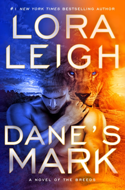 Book cover of: Dane's Mark. By: Lora Leigh