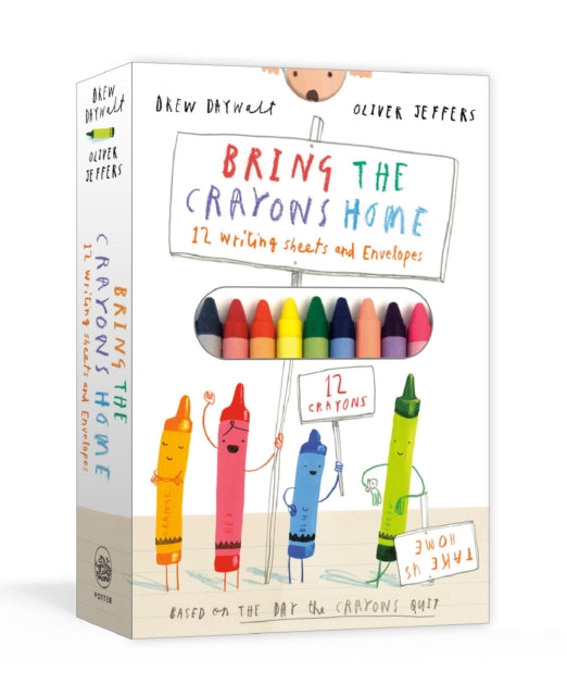Book cover of: Bring the Crayons Home. By: Drew Daywalt