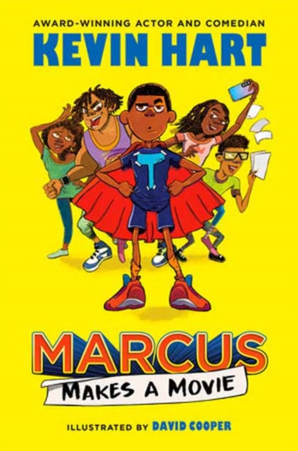 Book cover of: Marcus Makes a Movie. By: Kevin Hart