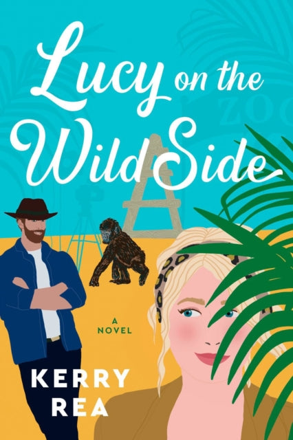 Book cover of: Lucy on the Wild Side. By: Kerry Rea