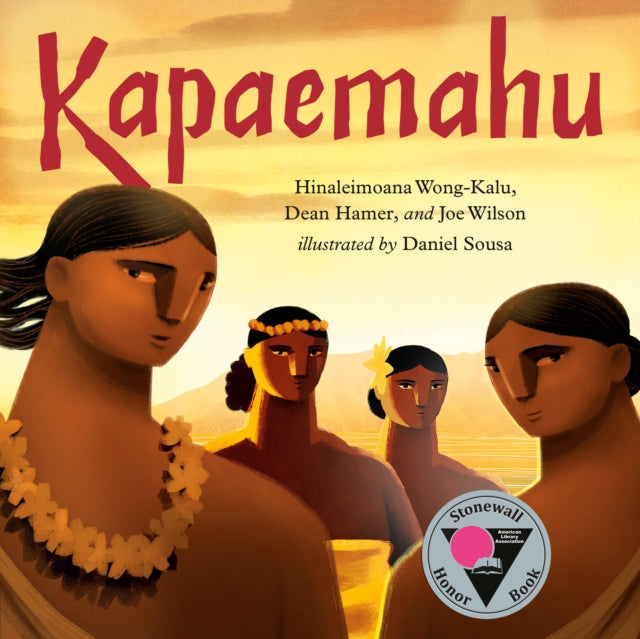 Book cover of: Kapaemahu. By: Hinaleimoana Wong-Kalu