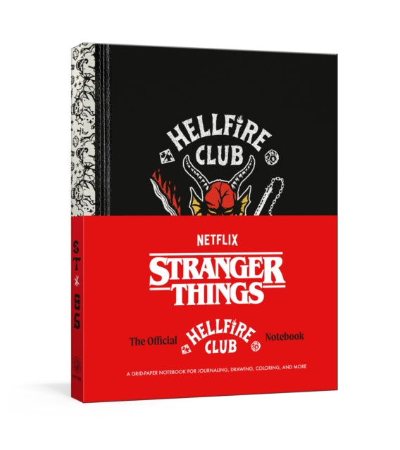 Book cover of: Stranger Things: The Official Hellfire Club Notebook. By: Netflix
