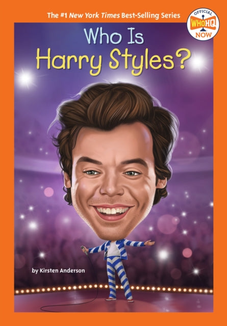 Book cover of: Who Is Harry Styles?. By: Kirsten Anderson