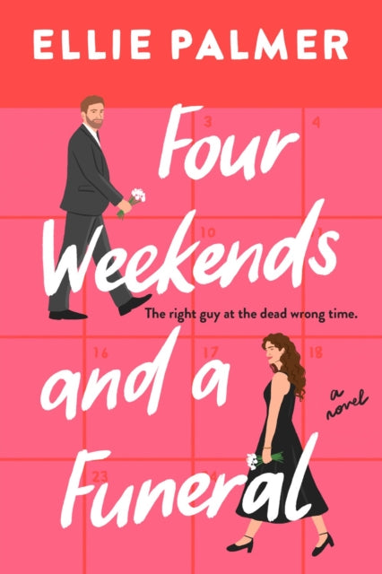 Book cover of: Four Weekends and a Funeral. By: Ellie Palmer