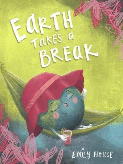 Book cover of: Earth Takes a Break
