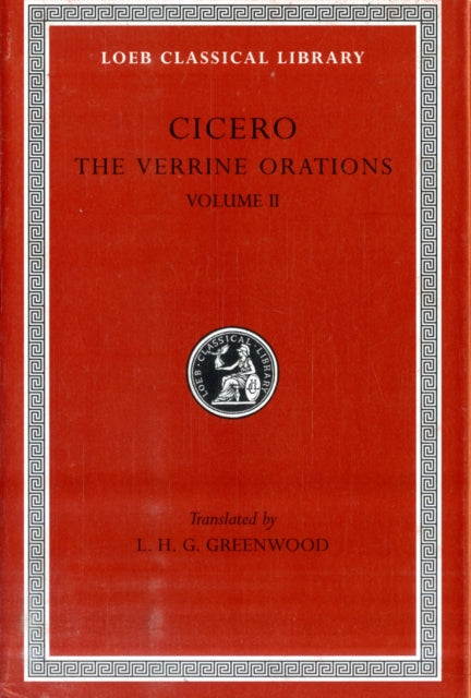 Book cover of: Verrine Orations, Volume II. By: Cicero