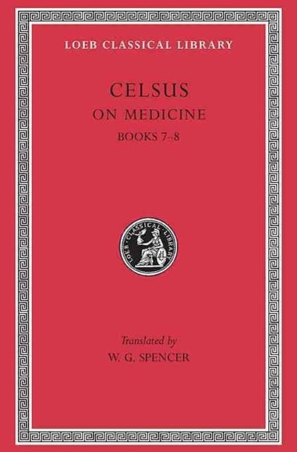 Book cover of: On Medicine, Volume III. By: Aulus Cornelius Celsus