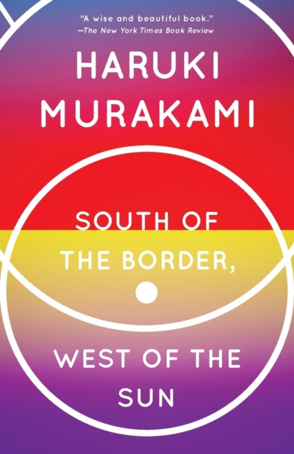 Book cover of: South of the Border, West of the Sun. By: 村上春樹