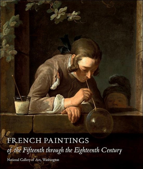 Book cover of: French Paintings of the Fifteenth through the Eighteenth Century. By: National Gallery of Art (U.S.)
