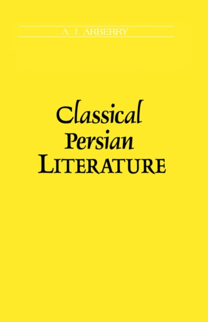 Book cover of: Classical Persian Literature