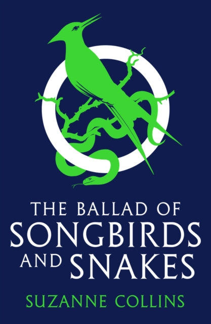 Ballad of Songbirds and Snakes (A Hunger Games Novel) 9780702309519 Suzanne Collins