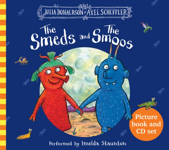 Book cover of: Smeds and the Smoos: Book and CD. By: Julia Donaldson