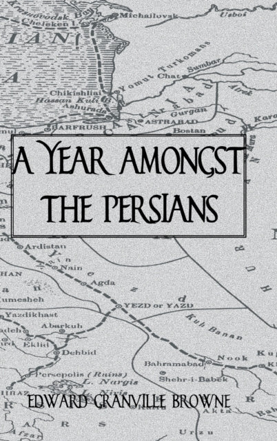 Book cover of: Year Amongst The Persians