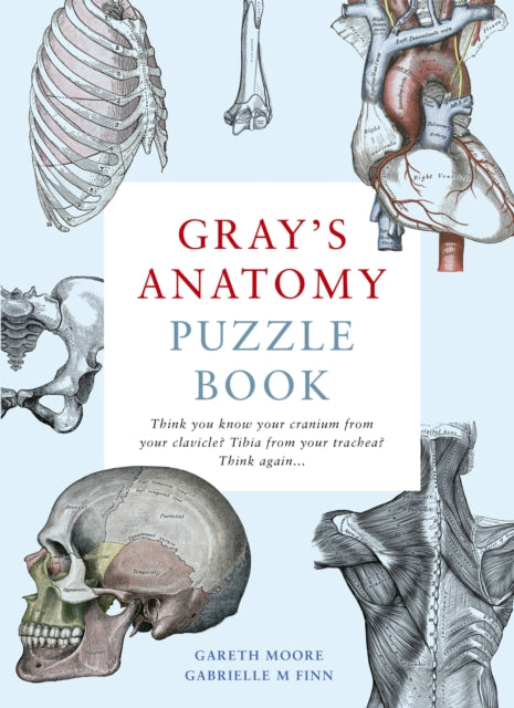 Book cover of: Gray's Anatomy Puzzle Book. By: Gareth Moore