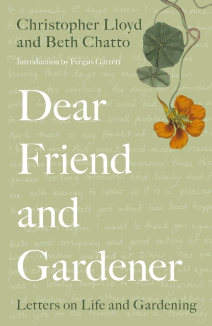 Dear Friend and Gardener, Letters on Life and Gardening 9780711255807 Beth Chatto