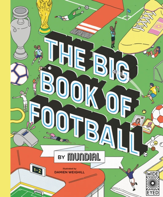 Big Book of Football by MUNDIAL 9780711258204 Mundial
