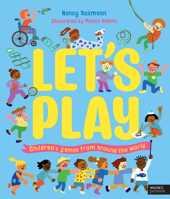 Book cover of: Let's Play. By: Nancy Dickmann